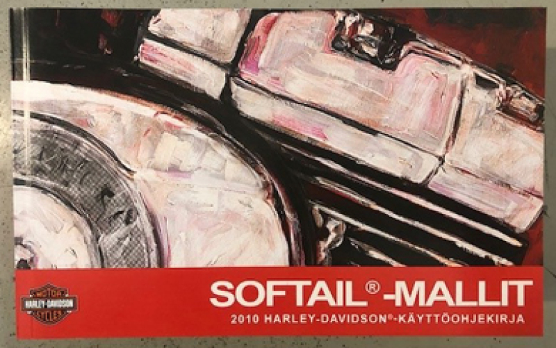 2010 SOFTAIL OMISTAJAN KÄSIKIRJA 99469-10FI