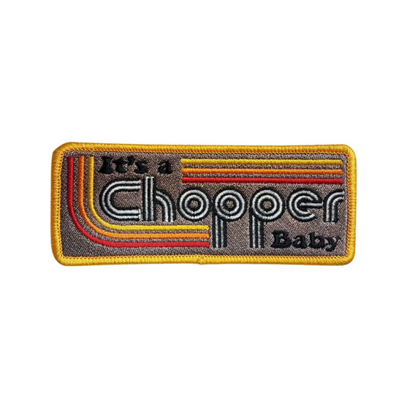 13 1/2 IT''S A CHOPPER BABY PATCH 562784