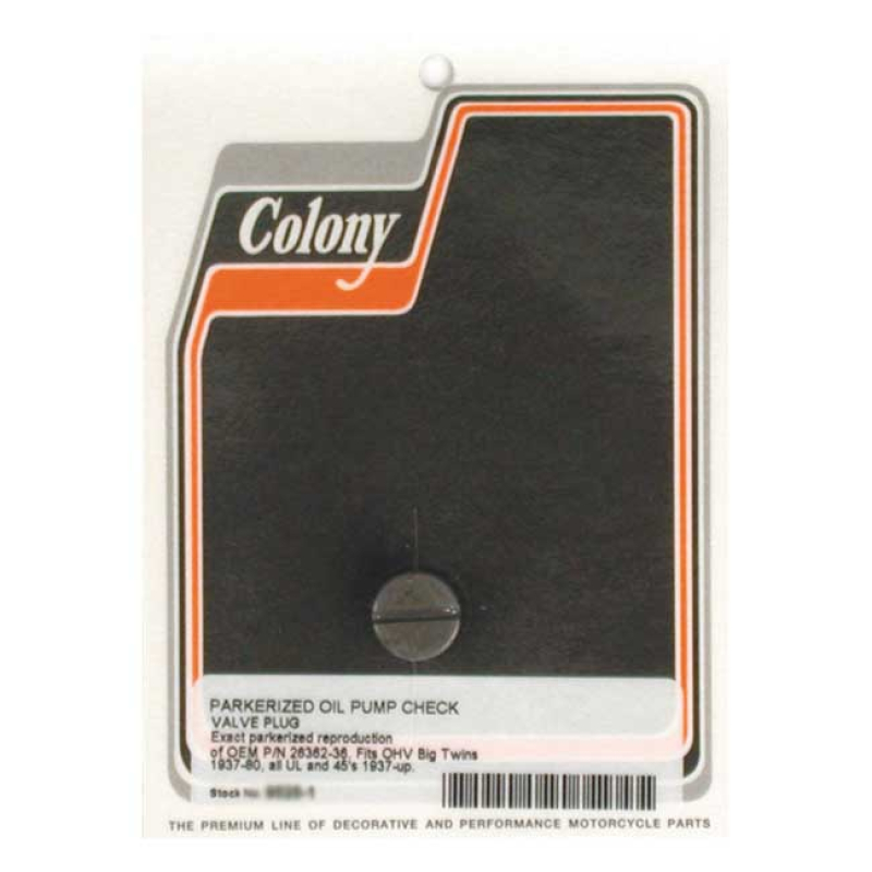 COLONY PLUG, OIL PUMP CHECK VALVE BLACK PARKERIZED, OEM STYLE REPRODUC 989063
