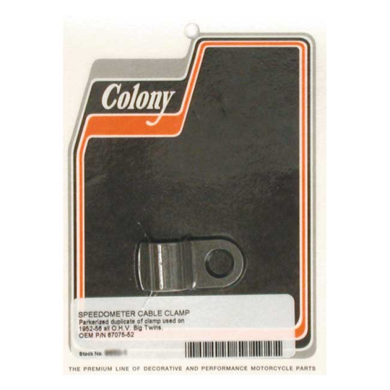 COLONY, SPEEDO CABLE CLAMP. BLACK PARKERIZED EXACT DUPLICATE OF THE OE 989848