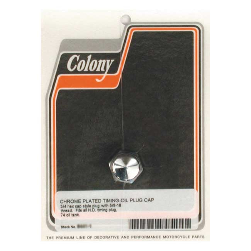 COLONY, TIMING/DRAIN PLUG. CAP STYLE. CHROME 5/8"-18 THREADED. CUSTOM 989284