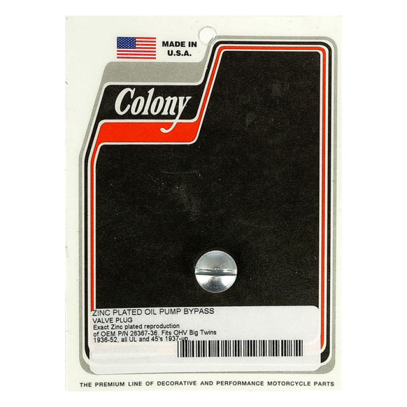 COLONY BYPASS PLUG, OIL PUMP ZINC PLATED. BYPASS PLUG/BYPASS VALVE; O 929675